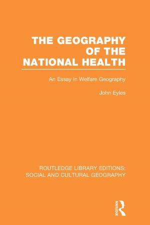 Cover of Geography of the National Health (RLE Social &amp; Cultural Geography)