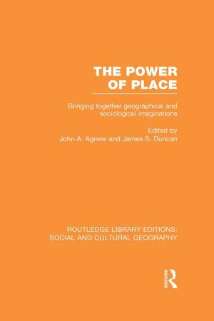 Cover of the book The Power of Place (RLE Social &amp; Cultural Geography) by Randall Lehmann Sorenson