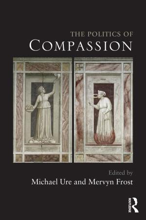 Cover of the book The Politics of Compassion by 
