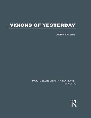 Cover of the book Visions of Yesterday by Frank de Bakker
