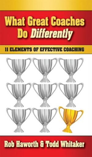 Cover of the book What Great Coaches Do Differently by Howard Tanner, Sonia Jones