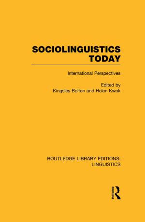 Cover of the book Sociolinguistics Today (RLE Linguistics C: Applied Linguistics) by Mark W. Frank