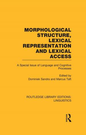 Cover of the book Morphological Structure, Lexical Representation and Lexical Access (RLE Linguistics C: Applied Linguistics) by Clive Erricker