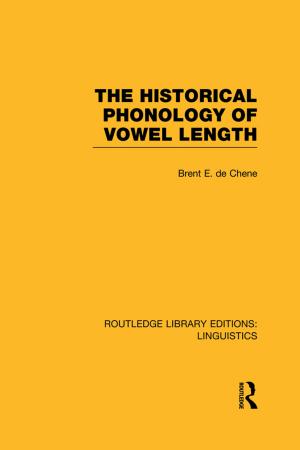 Cover of the book The Historical Phonology of Vowel Length (RLE Linguistics C: Applied Linguistics) by Willy Obrist