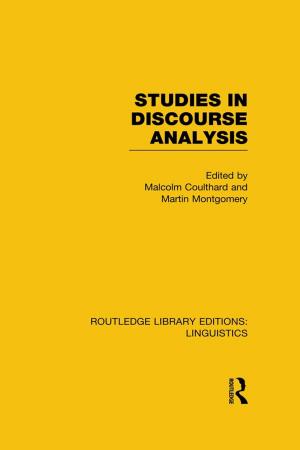 Cover of the book Studies in Discourse Analysis (RLE Linguistics B: Grammar) by Ruth Saunders