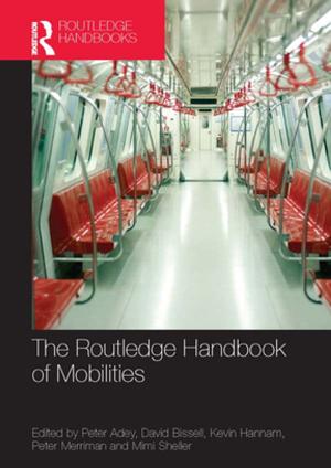 Cover of the book The Routledge Handbook of Mobilities by Denis Hayes