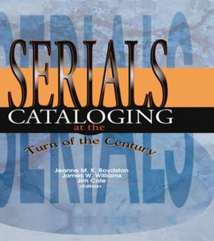 Cover of the book Serials Cataloging at the Turn of the Century by John Wood