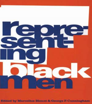 Cover of the book Representing Black Men by Jorge Luis Andrade Fernandes