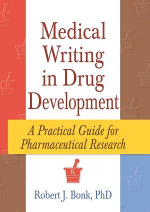 Cover of the book Medical Writing in Drug Development by Stefan Burkhardt, Thomas Foerster