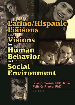 Book cover of Latino/Hispanic Liaisons and Visions for Human Behavior in the Social Environment