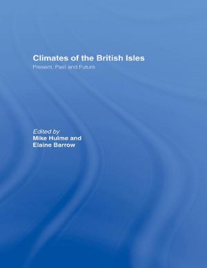 Cover of the book Climates of the British Isles by Fred Shook, John Larson, John DeTarsio