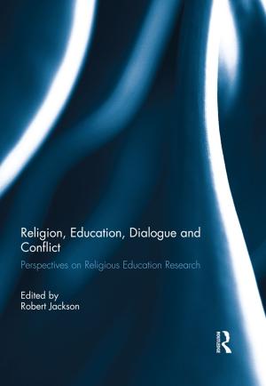 Cover of the book Religion, Education, Dialogue and Conflict by Stefan Schaltegger, Roger Burritt