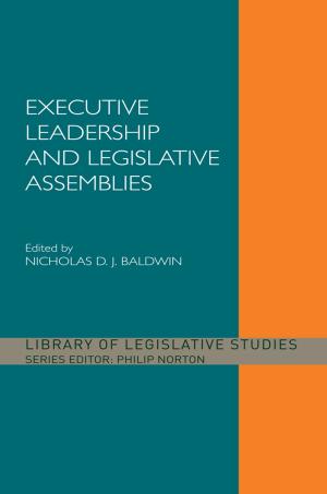 Cover of the book Executive Leadership and Legislative Assemblies by C. Dale Walton