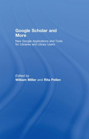 Cover of the book Google Scholar and More by David Coleman, Phillip W. Jones