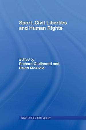 Cover of the book Sport, Civil Liberties and Human Rights by Michele D. Dickey