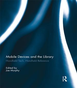 Cover of the book Mobile Devices and the Library by Peter Stelfox