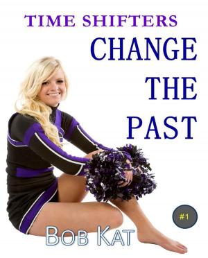 Cover of the book Change the Past by Brock Law