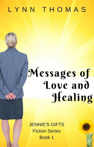 Cover of the book Messages of Love and Healing by Joseph Mitchell
