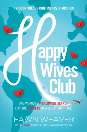 Cover of the book Happy Wives Club by Pete Wilson