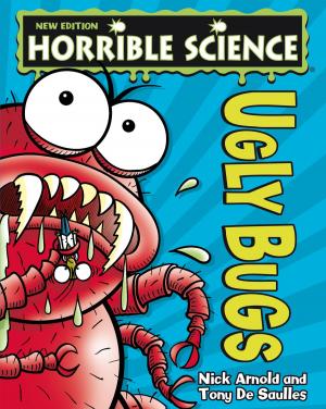 Cover of the book Horrible Science: Ugly Bugs by Holly Webb