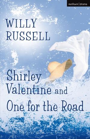 Book cover of Shirley Valentine & One For The Road