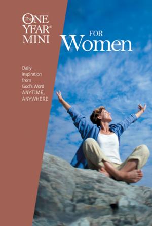 Cover of the book The One Year Mini for Women by Joel C. Rosenberg