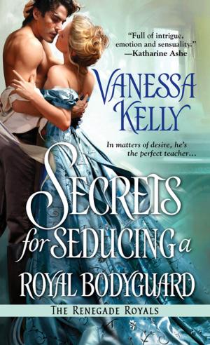 Book cover of Secrets for Seducing a Royal Bodyguard