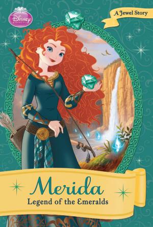 Book cover of Disney Princess: Merida: The Legend of the Emerald