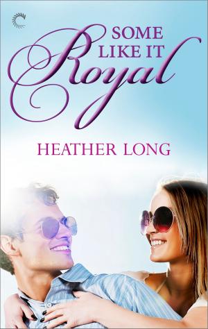 Cover of the book Some Like It Royal by Shannon Stacey