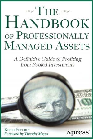 Cover of the book The Handbook of Professionally Managed Assets by Kapil Arya