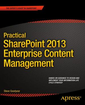Cover of the book Practical SharePoint 2013 Enterprise Content Management by Kyle Richter