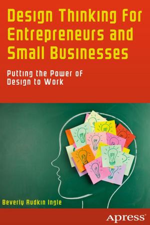 Cover of the book Design Thinking for Entrepreneurs and Small Businesses by Rob Cuesta