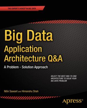 Cover of the book Big Data Application Architecture Q&A by Aravind Shenoy, Anirudh Prabhu