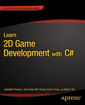 Cover of the book Learn 2D Game Development with C# by Matt Wiley, Joshua F. Wiley