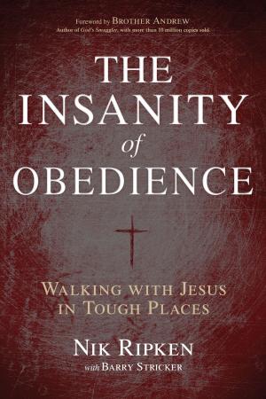 Cover of the book The Insanity of Obedience by 