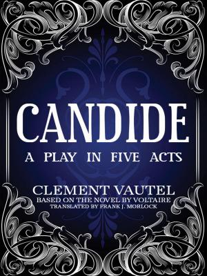 Book cover of Candide: A Play in Five Acts