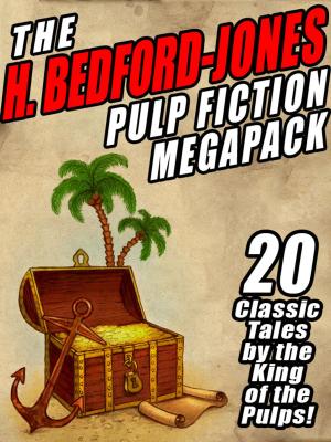 Book cover of The H. Bedford-Jones Pulp Fiction Megapack