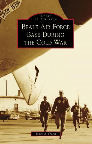 Cover of the book Beale Air Force Base During the Cold War by Madeline Bell