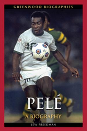 Cover of the book Pelé: A Biography by Hayward Derrick Horton, Teresa A. Booker, Lori Latrice Martin