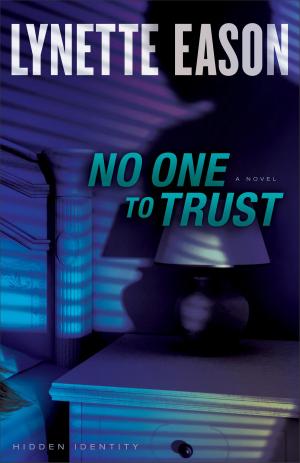 Book cover of No One to Trust (Hidden Identity Book #1)