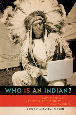Cover of the book Who is an Indian? by Christian Axboe Nielsen