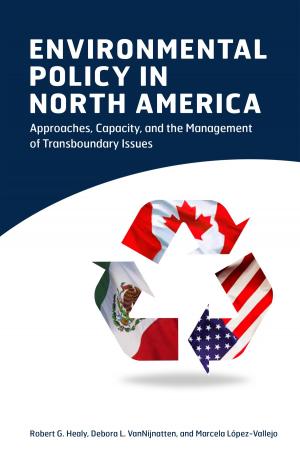 Cover of the book Environmental Policy in North America by Herbert C. Northcott, Donna M. Wilson