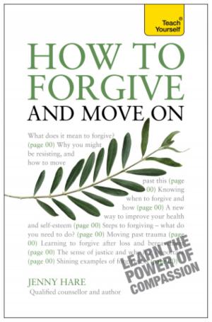 Book cover of How to Forgive and Move On