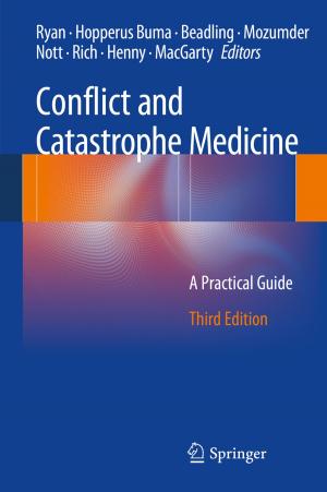 Cover of the book Conflict and Catastrophe Medicine by Ágnes Vathy-Fogarassy, János Abonyi