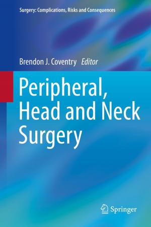 Cover of the book Peripheral, Head and Neck Surgery by Simona Onori, Lorenzo Serrao, Giorgio Rizzoni