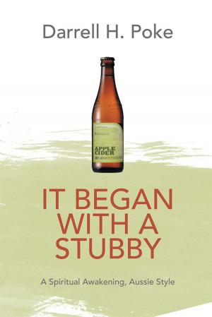 Cover of the book It Began with a Stubby by Karyl M Sanchez