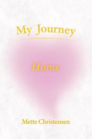 Cover of the book My Journey Home by Karolina Dolecka