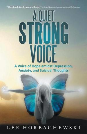 Cover of the book A Quiet Strong Voice by Cher Slater-Barlevi