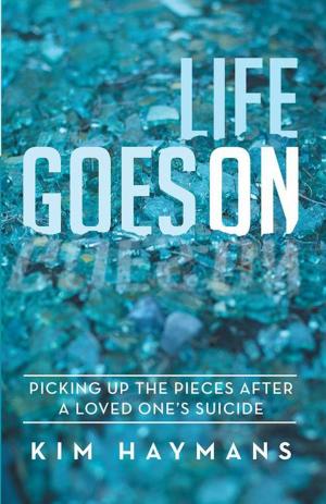 Cover of the book Life Goes On by Peter Mark Adams