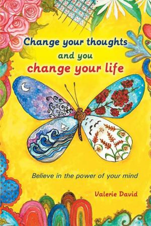 Book cover of Change Your Thoughts and You Change Your Life